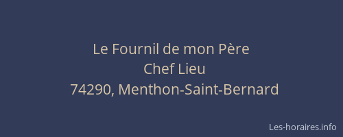 Le Fournil de mon P&egrave;re