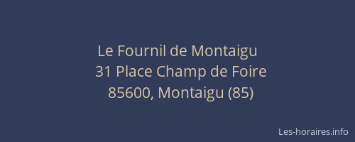 Le Fournil de Montaigu