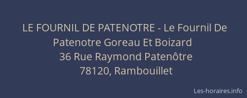LE FOURNIL DE PATENOTRE - Le Fournil De Patenotre Goreau Et Boizard