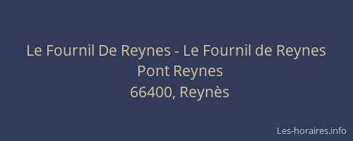 Le Fournil De Reynes - Le Fournil de Reynes