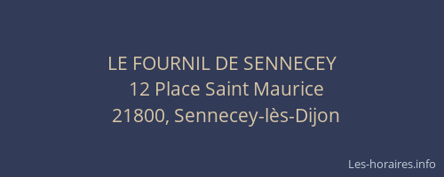 LE FOURNIL DE SENNECEY