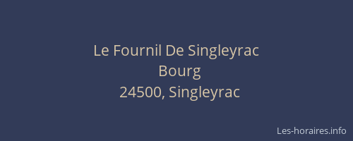 Le Fournil De Singleyrac
