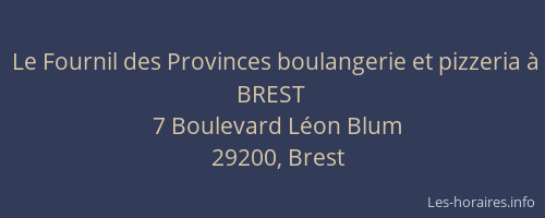 Le Fournil des Provinces boulangerie et pizzeria à BREST