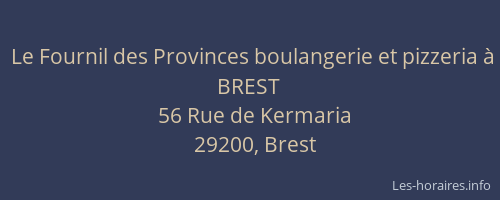 Le Fournil des Provinces boulangerie et pizzeria à BREST