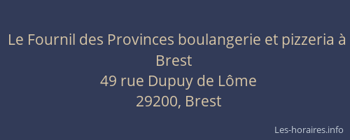 Le Fournil des Provinces boulangerie et pizzeria à Brest