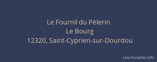Le Fournil du P&egrave;lerin