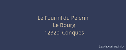 Le Fournil du P&egrave;lerin