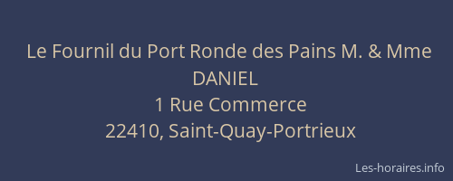 Le Fournil du Port Ronde des Pains M. & Mme DANIEL