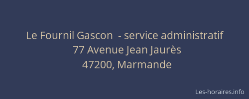 Le Fournil Gascon  - service administratif