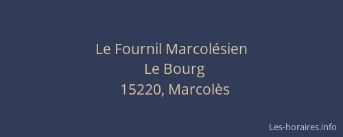 Le Fournil Marcol&eacute;sien