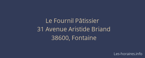 Le Fournil P&acirc;tissier