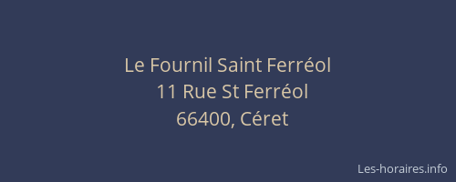 Le Fournil Saint Ferr&eacute;ol