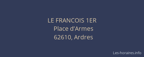 LE FRANCOIS 1ER