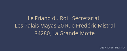 Le Friand du Roi - Secretariat