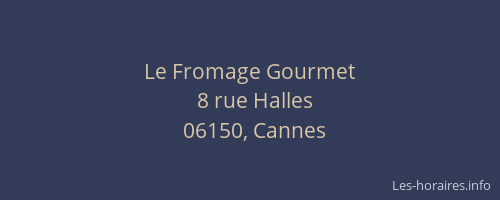 Le Fromage Gourmet