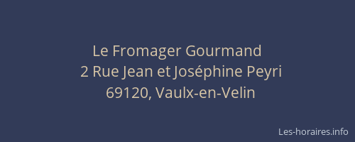 Le Fromager Gourmand