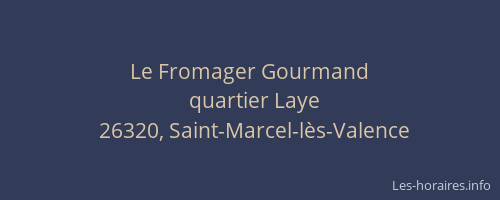 Le Fromager Gourmand