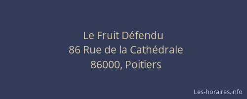 Le Fruit Défendu