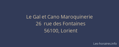 Le Gal et Cano Maroquinerie