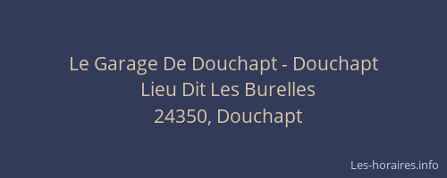 Le Garage De Douchapt - Douchapt