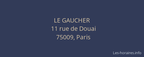 LE GAUCHER