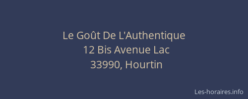 Le Go&ucirc;t De L'Authentique