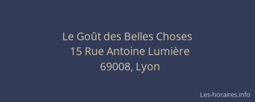 Le Goût des Belles Choses