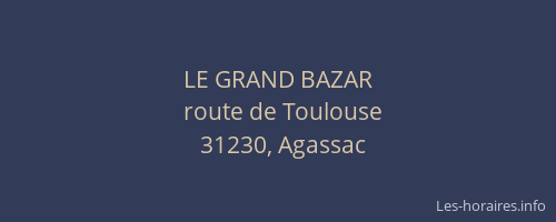 LE GRAND BAZAR