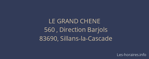 LE GRAND CHENE