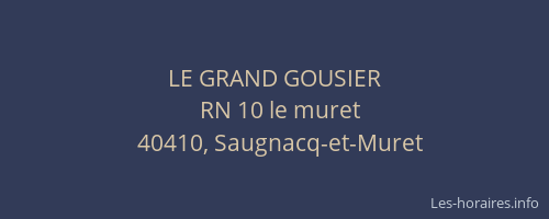 LE GRAND GOUSIER