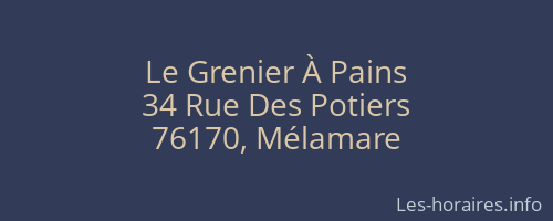 Le Grenier À Pains