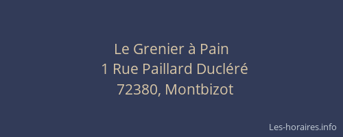 Le Grenier &agrave; Pain