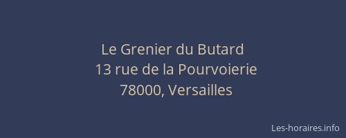 Le Grenier du Butard