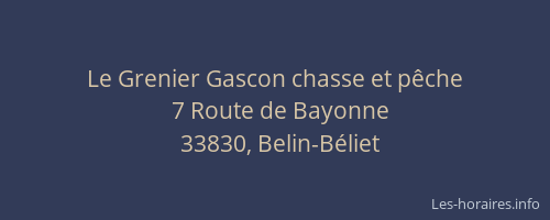 Le Grenier Gascon chasse et p&ecirc;che