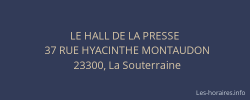 LE HALL DE LA PRESSE