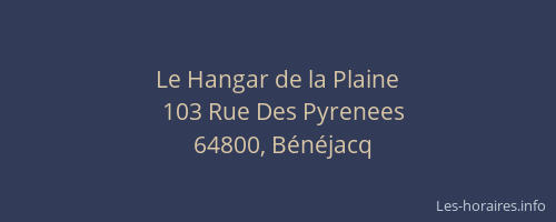 Le Hangar de la Plaine