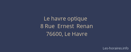 Le havre optique