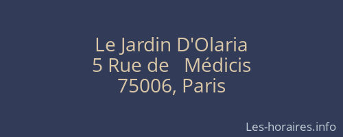 Le Jardin D'Olaria