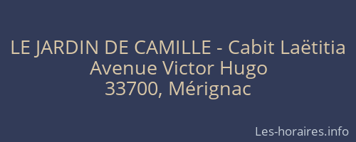 LE JARDIN DE CAMILLE - Cabit Laëtitia