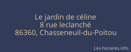 Le jardin de c&eacute;line