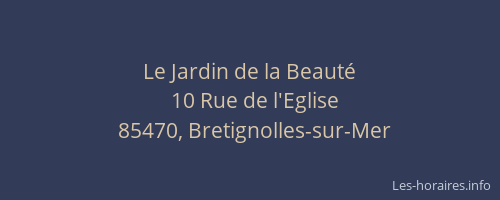 Le Jardin de la Beauté