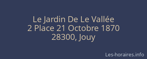 Le Jardin De Le Vallée