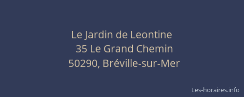 Le Jardin de Leontine