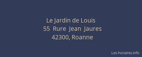Le Jardin de Louis