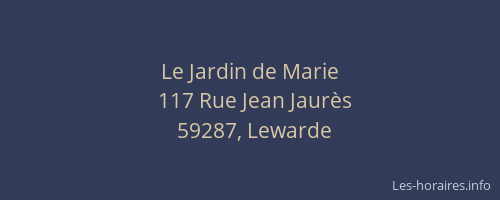 Le Jardin de Marie