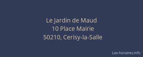 Le Jardin de Maud