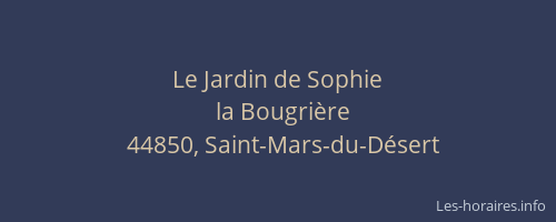 Le Jardin de Sophie