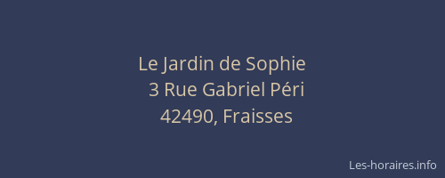 Le Jardin de Sophie