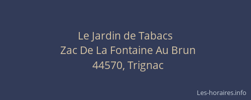 Le Jardin de Tabacs