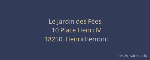 Le Jardin des F&eacute;es